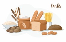 Carbs Food: Bakery Products, Potatoes, Pasta, Flour And Rice.