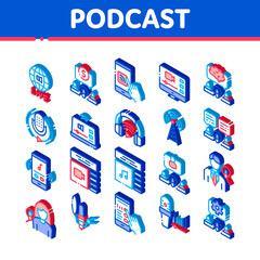 Wall Mural - Podcast And Radio Icons Set Vector. Isometric Internet Global Live Broadcasting Podcast, Headphones, Microphone And Antenna Illustrations