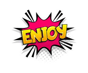 Wall Mural - comic text enjoy speech bubble pop art style