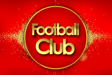 Wall Mural - Football Club in golden circle stars and yellow background