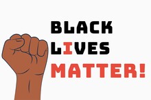 Black Lives Matter Illustration Showing Colored Fist In Protest. There Is A Huge Protest Going On In Many Cities Of United States Of America USA Over The Death Of 