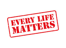 Every Life Matters, All Lives Matter - Red Stamp-like Activism Message. Stop To Racism And Discrimination.
