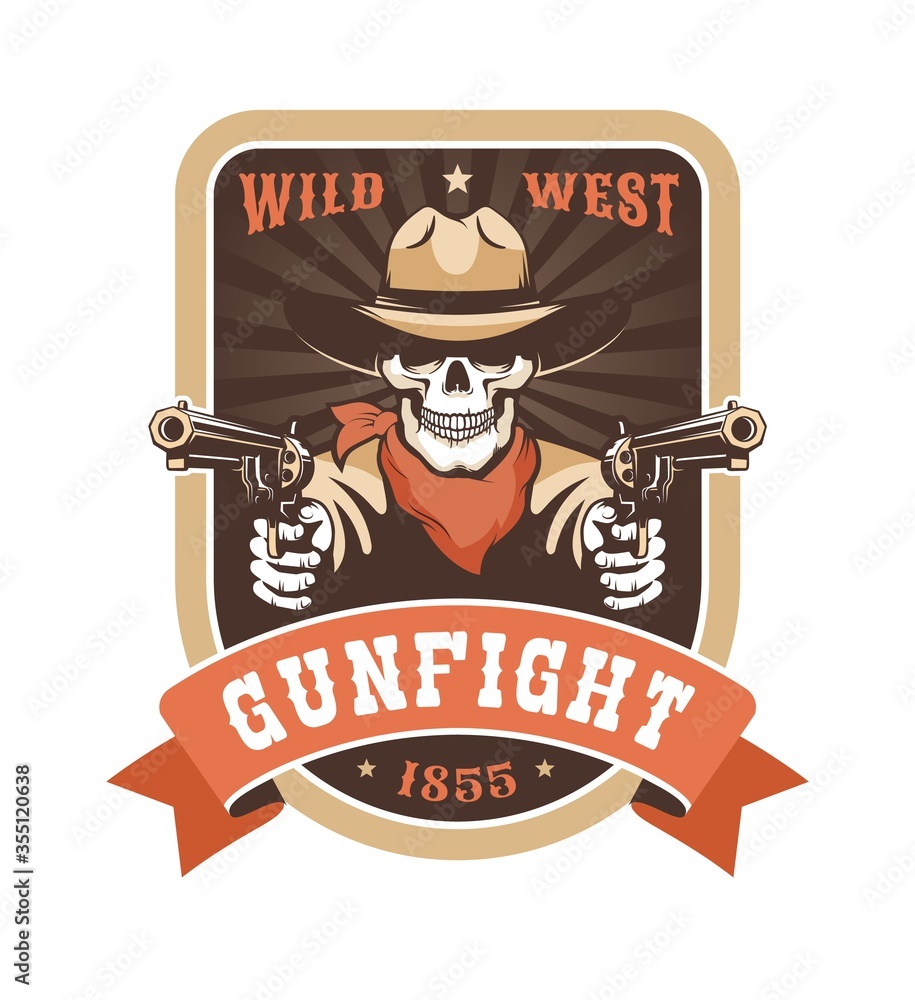 Cowboy skull wild west badge - gunfighter with guns. Vintage western ...