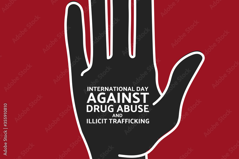 International day against drug abuse and illicit trafficking concept ...