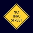 © captainvector - no thru street road sign