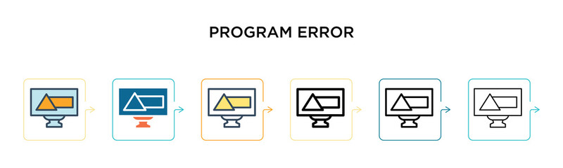 Program error vector icon in 6 different modern styles. Black, two colored program error icons designed in filled, outline, line and stroke style. Vector illustration can be used for web, mobile, ui