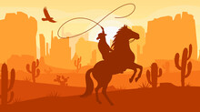 Vector Desert Landscape With Cowboy On Horse, Mountains, Cactus And Eagle In The Sky. Wild West Texas In Flat Cartoon Style. Silhouette Vector Illustration.