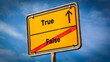 © Thomas Reimer - Street Sign True versus False