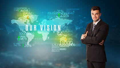 Businessman in front of a decision with OUR VISION inscription, business concept