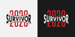 2020 Survivor t-shirt design. Vector illustration.