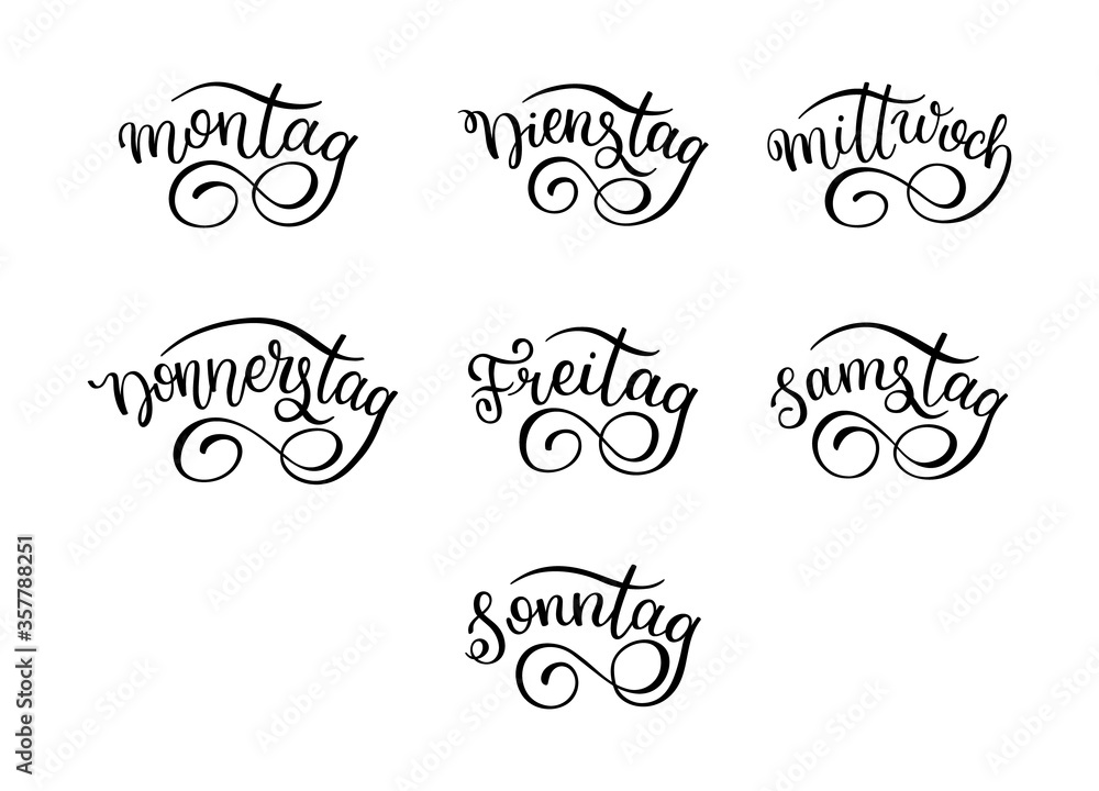 Lettering in German, days of the week - Monday, Tuesday, Wednesday, Thursday, Friday, Saturday
