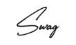 Swag Typography Handwritten Text 
Positive Quote