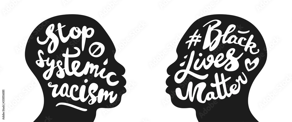 Black lives matter and stop systemic racism poster set. Hand written calligraphic lettering in vintage style. Silhouette of african american black man's head. Isolated on white background.  - obrazy, fototapety, plakaty 