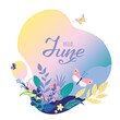 © MySunShine - Monthly calendar page with hand drawn text Hello June. Colorful summer card or background with beautiful butterflies, leaves, grass and flowers. Vector illustration.