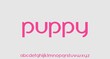 PUPPY, modern geometric lowercase typeface alphabet vector