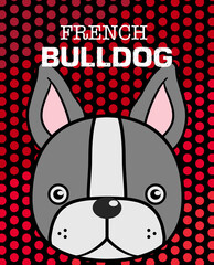 Wall Mural - Cute cartoon French bulldog . Hand drawn vector illustration . Half-Tone backgrounds. 