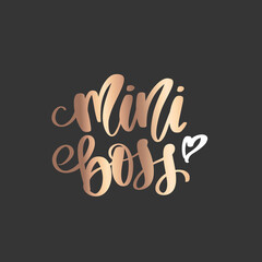 mini boss vector golden hand lettering quote sparkle design for baby clothes, t-shirt print, birthda