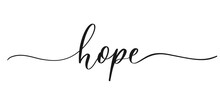 Hope - Calligraphic Inscription With Smooth Lines.