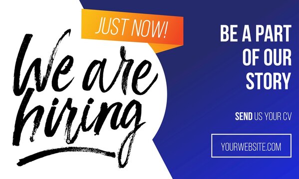 Wall Mural - We are hiring colourful concept for banner or flyer. Vector recruitment design template with brush lettering, blue and orange colors.