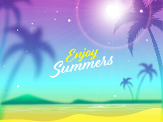 Poster - Enjoy Summers Font on Blurred Gradient Beach Sunshine Background.