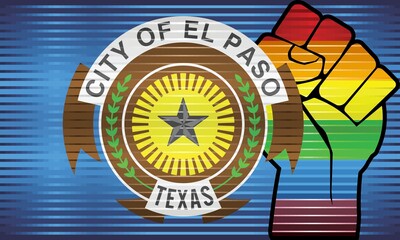 Shiny LGBT Protest Fist on a El Paso Flag - Illustration, 
Abstract grunge El Paso Flag and LGBT flag