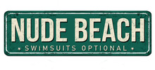 Nude Beach Vintage Rusty Metal Sign