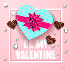 Wall Mural - Be my valentine pink greeting card. Happy Valentine's Day celebrate. Top view on romantic composition with gift box of chocolate in heart shape with candy, pearls and diamonds. Vector illustration.