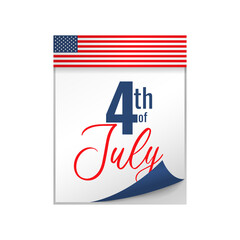 Wall Mural - Happy Fourth July holiday in USA. National american flag on calendar white page. 4 July holiday in United States of America. Vector illustration