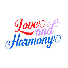 Wall Mural - Love and harmony. Best being unique love quote. Modern calligraphy and hand lettering.