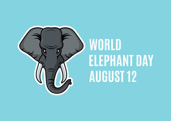 Wall Mural - World Elephant Day vector. Elephant head icon vector. Elephant cartoon character. Elephant Day Poster, August 12. Important day