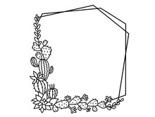 Cactuses Frame. Succulent Vector Frame. Vector Hand Drawn Illustration For Text Isolated On White. 