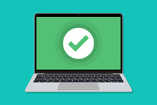 Laptop With Check Mark Window In A Flat Design. Mockup Of Check For Laptop In A Flat Design