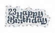 © NetArt - 23rd Happy Birthday lettering, 23 years Birthday beautiful typography design with dots, lines, and leaves.