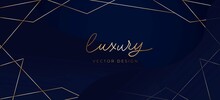 Luxury Background With Abstract Golden Lines, Blue Background. Elegant Concept For Social Networks, Banner, Invitation, Mobile, Greeting Cards Etc. Vector Illustration