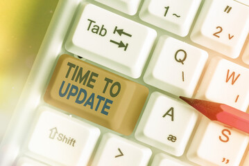 Wall Mural - text sign showing time to update. business photo showcasing system software update for enhancement o