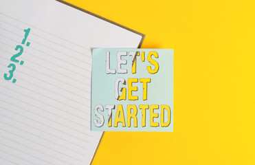 Wall Mural - conceptual hand writing showing lets get started. concept meaning encouraging someone to commence or