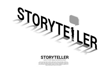 Poster - Silhouette of businesswoman with bubble speech in storyteller wording. concept of communication and storyteller..