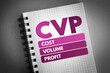 © dizain - CVP - Cost Volume Profit acronym, business concept background