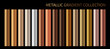Metallic gold, bronze, silver gradient vector colorful palette and texture set