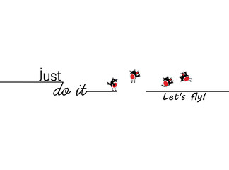 just do it. let's fly. banner, poster with motivational quote and flock of birds. birds learn to fly