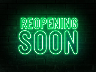 Wall Mural - Reopening soon - green neon text