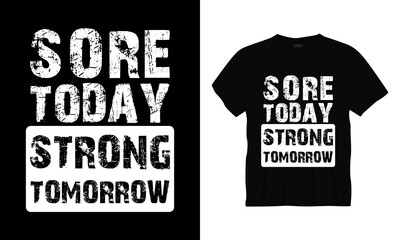 Canvas Print - Sore today strong tomorrow typography gym quote t-shirt design.