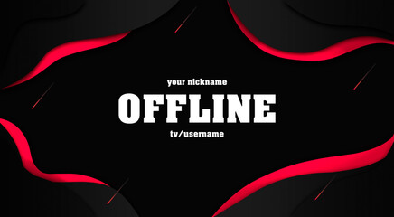 Wall Mural - Twitch offline hud screen banner 16:9 for stream. Offline black-red shapes background. Streaming offline screen. Screensaver for offline streamer broadcast. Gaming offline screen.