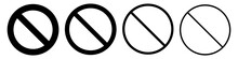 Set Of Black “no Symbol”. Prohibition Sign