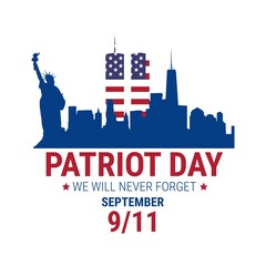 Wall Mural - Patriot day illustration. We will newer forget 9\11. September, 11 rememberance day. Vector patriotic illustration with american flag and New York