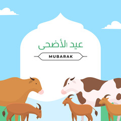 Sticker - Happy Eid Al Adha the sacrifice of sheep, goat, cow, camel livestock animal. muslim qurban holiday poster background vector illustration. Arabic : Eid Al Adha