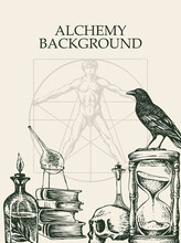 Alchemy Background. Vintage Artistic Illustration On Alchemical Theme With Black Hand-drawn Sketches, Inscription And Place For Text On The Old Paper Background