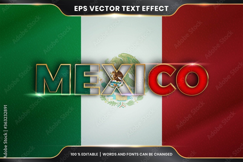 Editable text effect - Mexico with its national country flag - obrazy, fototapety, plakaty 