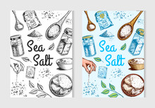 Sea Salt Posters And Banners. Vintage Labels. Glass Bottles, Packaging And And Leaves, Wooden Spoons, Powdered Powder, Spice In The Hand. Engraved Hand Drawn Sketch Background. 