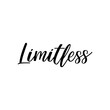 Limitless. Vector illustration. Lettering. Ink illustration. t-shirts